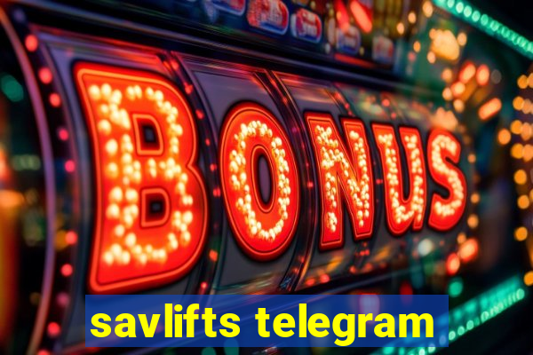 savlifts telegram